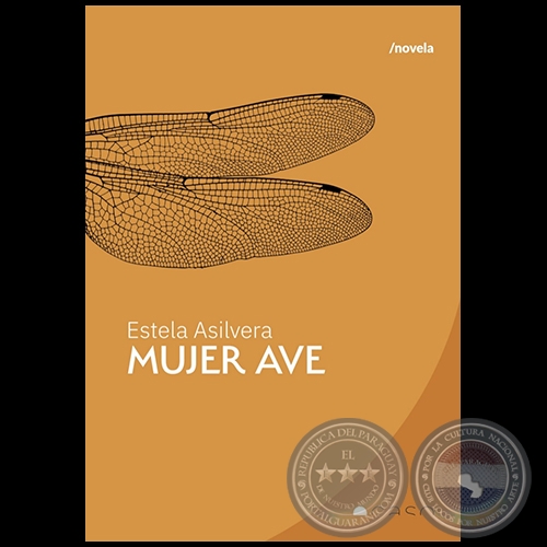 MUJER AVE - Autora: ESTELA ASILVERA - Año 2021